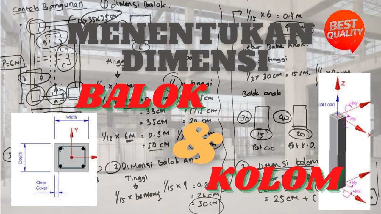 Sampul video: Balok & Kolom - Menentukan Dimensi Balok Dan Kolom Secara Sederhana